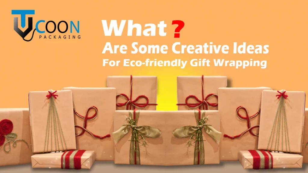 What Are Some Creative Ideas For Eco-friendly Gift Wrapping-2