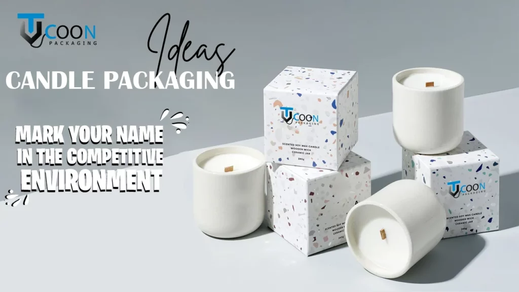How Candle Packaging Impacts Your Business - Your Box Solution