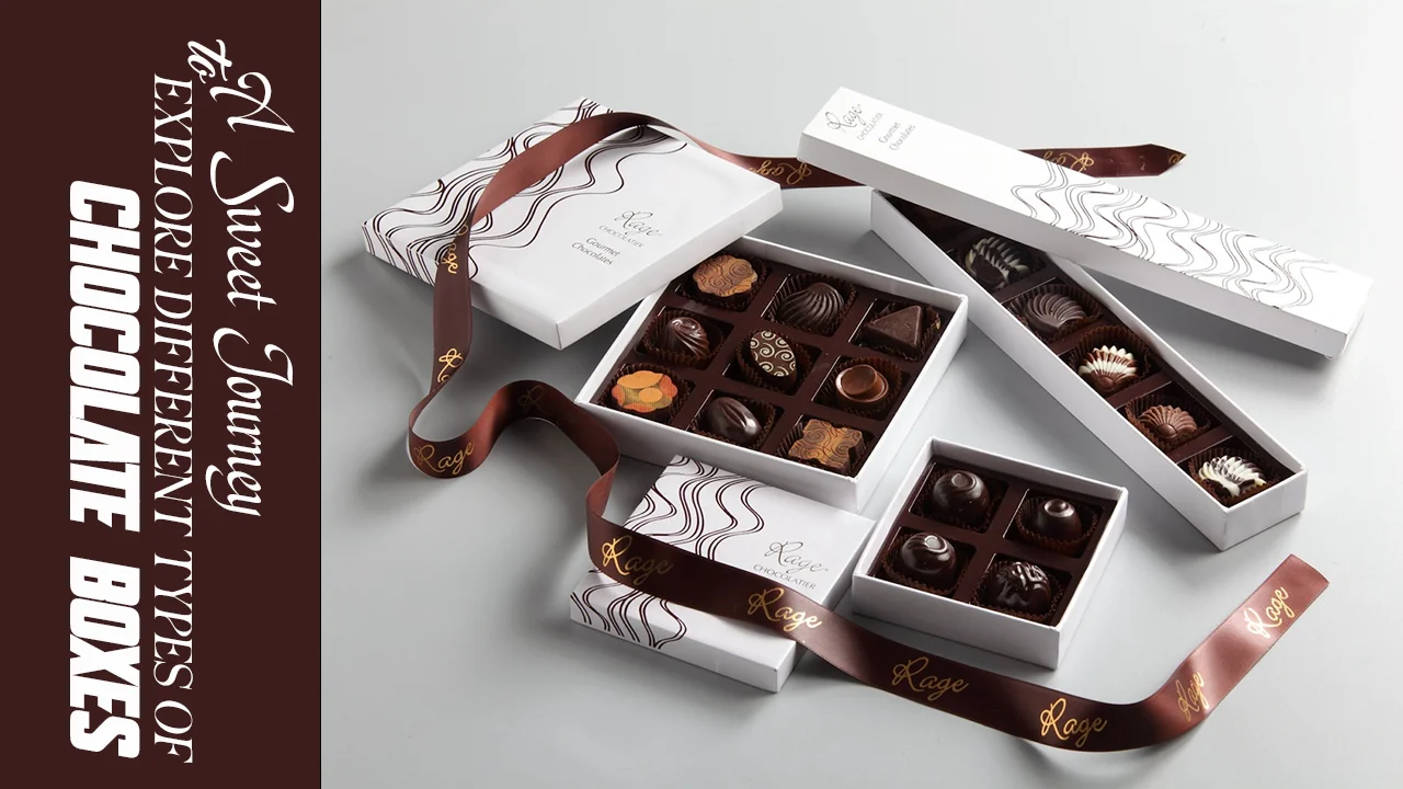 Types Of Chocolate Boxes