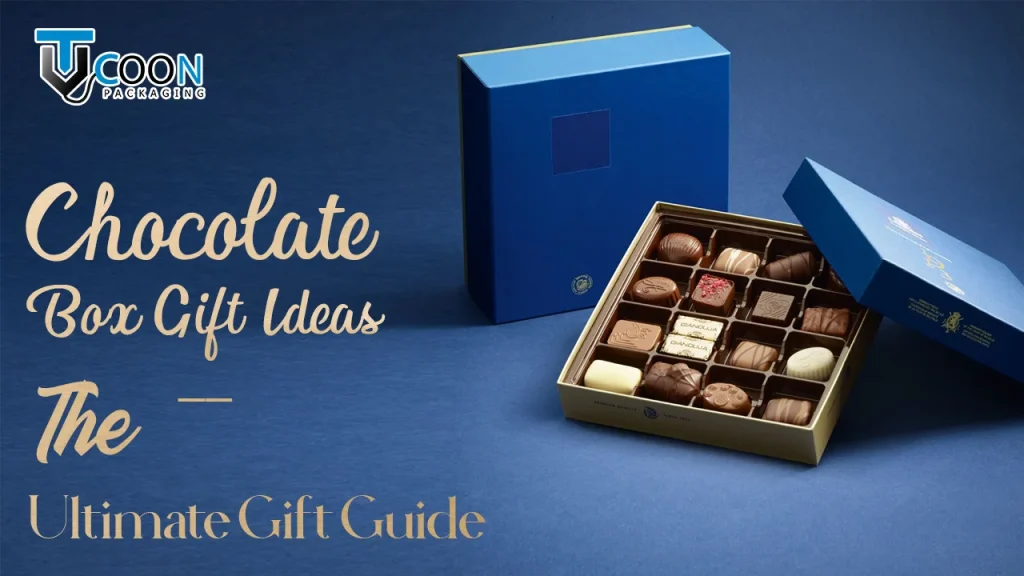 Chocolate Box Gift Ideas