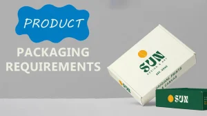 Product Packaging Requirements