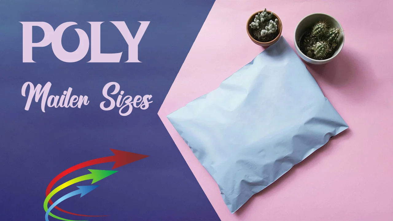 Poly Mailer Sizes