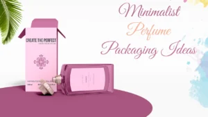 Minimalist Perfume Packaging Idea