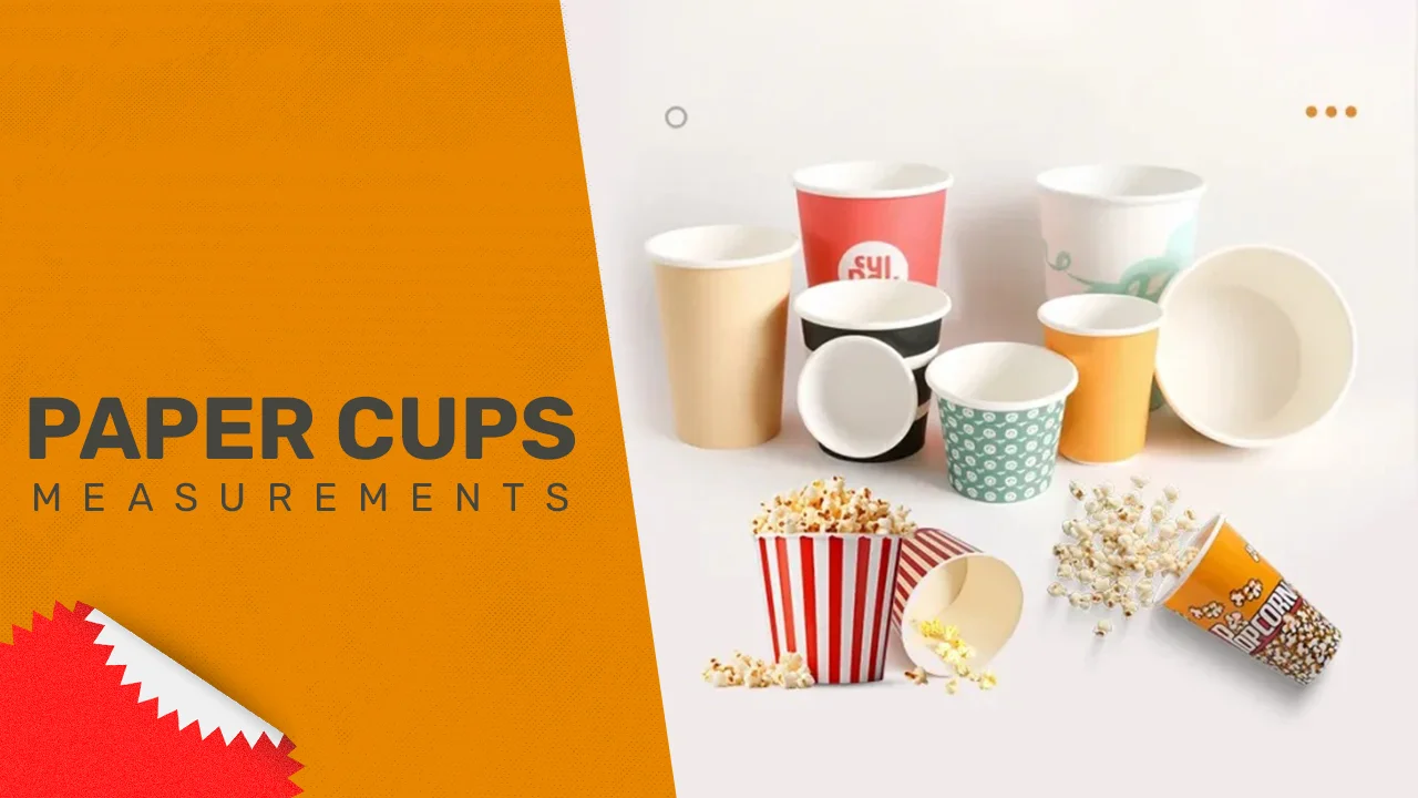Paper Cup Measurements